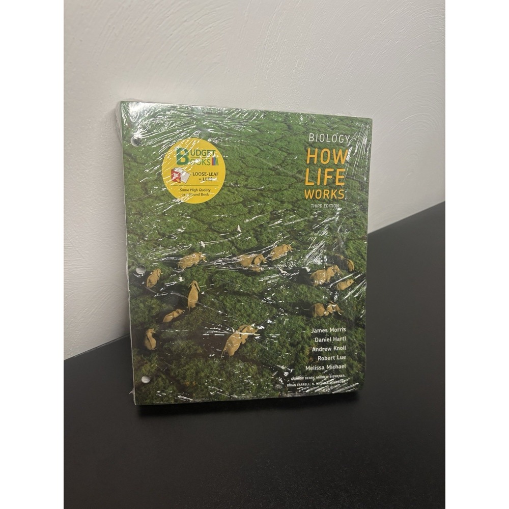 Loose-leaf Version for Biology How Life Works‎ 3rd Edition By James Morris